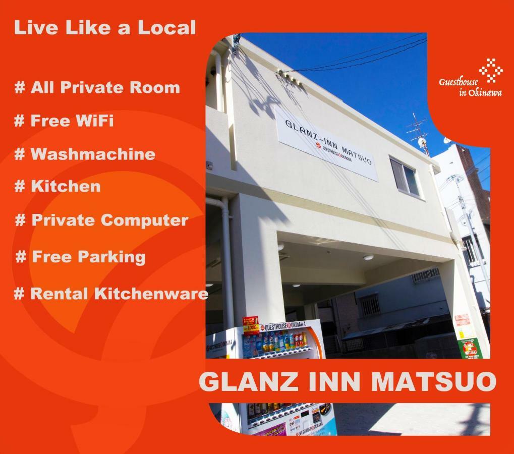 Glanz-Inn Matsuo-Guesthouse In Okinawa Νάχα Εξωτερικό φωτογραφία
